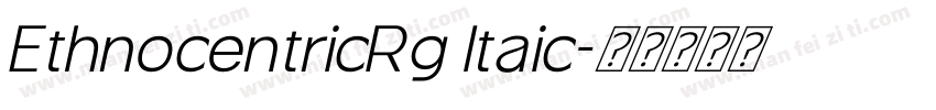 EthnocentricRg Itaic字体转换